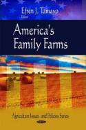 America's Family Farms edito da Nova Science Publishers Inc