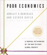 Poor Economics di Abhijit Vinayak Banerjee, Esther Duflo edito da HighBridge Audio
