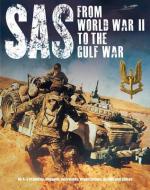 SAS: From WWII to the Gulf War 1941-1992 di Peter Darman edito da Amber Books Ltd