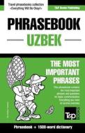 English-Uzbek Phrasebook and 1500-Word Dictionary di Andrey Taranov edito da T&P BOOKS