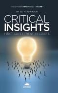 Critical Insights from Government Projects di Ali M. Al-Khouri edito da Chartridge Books Oxford