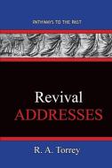 REVIVAL Addresses di R. A. Torrey edito da Published by Parables