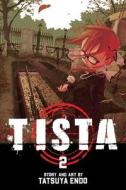 Tista, Vol. 2 di Tatsuya Endo edito da VIZ LLC