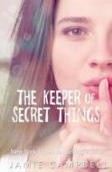 The Keeper of Secret Things di Jamie Campbell edito da Createspace Independent Publishing Platform
