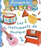 Instruments de Musique di Christelle Mekdjian edito da DISTRIBOOKS INTL INC