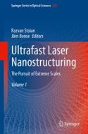 Ultrafast Laser Nanostructuring edito da Springer International Publishing