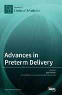 Advances in Preterm Delivery edito da MDPI AG