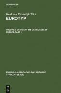 Clitics in the Languages of Europe edito da De Gruyter Mouton