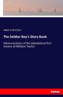 The Soldier Boy's Diary Book di Adam S Johnston edito da hansebooks