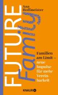 Future Family di Ana Hoffmeister edito da Knaur HC