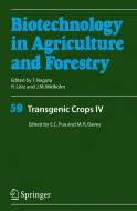 Transgenic Crops IV di Eng-Chong Pua edito da Springer Berlin Heidelberg