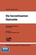 Die herzwirksamen Glykoside di G. G. Belz edito da Springer Berlin Heidelberg
