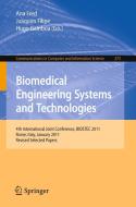 Biomedical Engineering Systems and Technologies edito da Springer-Verlag GmbH