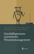 Geschäftsprozessorientiertes Wissensmanagement edito da Springer Berlin Heidelberg