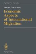 Economic Aspects of International Migration edito da Springer