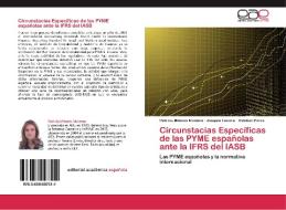 Circunstacias Específicas de las PYME españolas ante la IFRS del IASB di Patricia Milanés Montero, Joaquín Texeira, Esteban Pérez edito da EAE