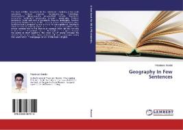Geography In Few Sentences di Priyabrata Mondal edito da LAP Lambert Academic Publishing