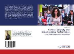 Cultural Diversity and Organizational Performance di Ahmad Awais edito da LAP Lambert Academic Publishing