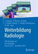 Weiterbildung Radiologie edito da Springer-Verlag GmbH
