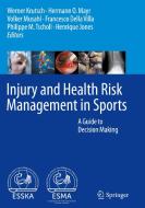 Injury and Health Risk Management in Sports edito da Springer Berlin Heidelberg