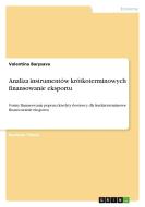 Analiza instrumentów krótkoterminowych finansowanie eksportu di Valentina Barysava edito da GRIN Verlag