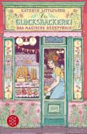 Die Glücksbäckerei - Das magische Rezeptbuch di Kathryn Littlewood edito da FISCHER KJB