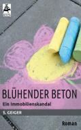 Blühender Beton di S. Geiger edito da Books on Demand