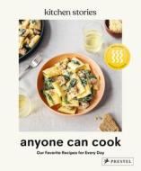 Anyone Can Cook di Kitchen Stories edito da Prestel