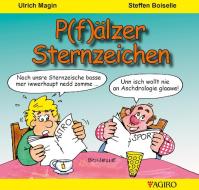 P(f)älzer Sternzeichen di Ulrich Magin, Steffen Boiselle edito da agiro verlag