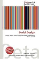 Social Design di Lambert M. Surhone, Miriam T. Timpledon, Susan F. Marseken edito da Betascript Publishing