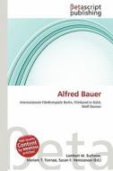 Alfred Bauer edito da Betascript Publishing