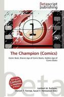 The Champion (Comics) edito da Betascript Publishing