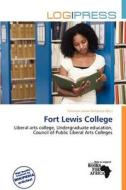 Fort Lewis College edito da Log Press