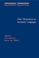 Clitic Phenomena In European Languages edito da John Benjamins Publishing Co