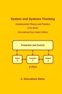 System and Systems Thinking - Fundamental Theory and Practice: (Core Book) di A. Gharakhani Bahar edito da Gharakhani