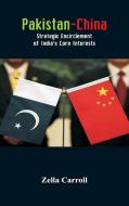 Pakistan-China di Zella Carroll edito da Alpha Editions