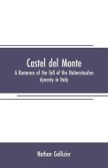 Castel del Monte di Nathan Gallizier edito da Alpha Editions
