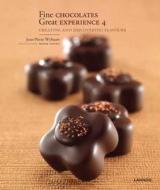 Fine Chocolates 4 di Jean-Pierre Wybauw, Serdar Tanyeli edito da Lannoo