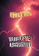Viettelysten labyrintti di Max Roth edito da Books on Demand