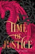 A Time Of Justice di Katharine Kerr edito da Harpercollins Publishers