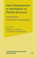 New Developments in Analysis of Market Structure edito da Palgrave Macmillan UK