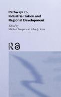 Pathways to Industrialization and Regional Development edito da Taylor & Francis Ltd