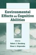 Environmental Effects on Cognitive Abilities edito da Taylor & Francis Ltd