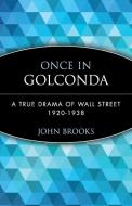 Once in Golconda di John Brooks, Brooks, Luke Crawford edito da John Wiley & Sons