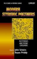 Modern Styrenic Polymers di John Scheirs edito da Wiley-Blackwell
