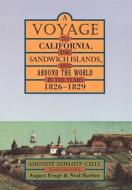 Duhaut-Cilly, A: A Voyage to California, the Sandwich Island di Auguste Duhaut-Cilly edito da University of California Press