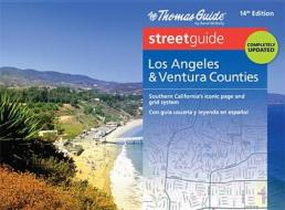Thomas Guide 14ed Los Angeles / Ventura CA di Rand McNally edito da Rand McNally & Company