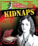 Kidnaps di Anne Rooney edito da Hachette Children's Books