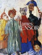 James Ensor di Anna Swinbourne, Susan Marie Canning edito da Museum Of Modern Art
