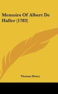 Memoirs of Albert de Haller (1783) edito da Kessinger Publishing